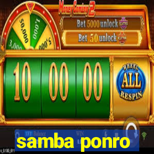 samba ponro